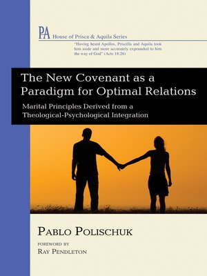 cover image of The New Covenant as a Paradigm for Optimal Relations